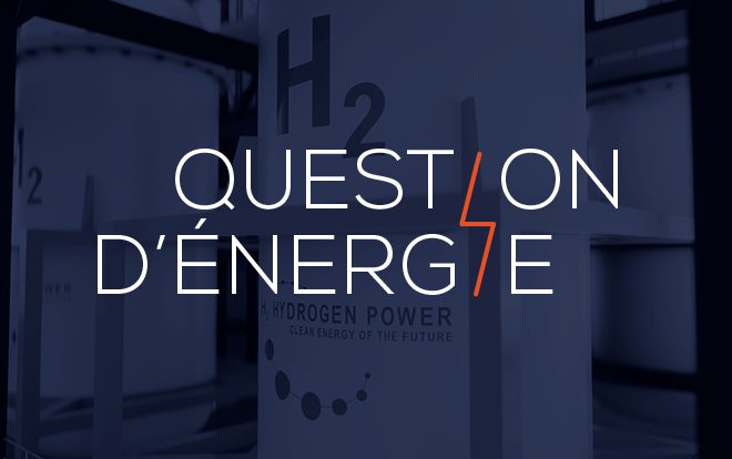 Question d'énergie - hydrogène